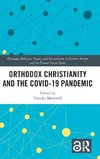 Orthodox Christianity and the COVID-19 Pandemic