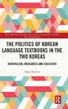 The Politics of Korean Language Textbooks in the Two Koreas