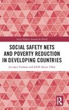 Social Safety Nets and Poverty Reduction in Developing Countries