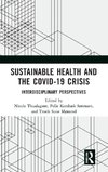 Sustainable Health and the Covid-19 Crisis