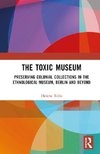 The Toxic Museum