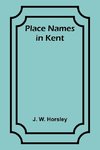 Place Names in Kent