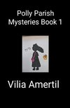 Polly Parish Mysteries Book 1