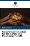 Transformative Lektüre für den Aufbau von Staatsbürgerschaft