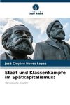 Staat und Klassenkämpfe im Spätkapitalismus: