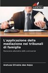 L'applicazione della mediazione nei tribunali di famiglia