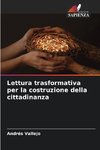 Lettura trasformativa per la costruzione della cittadinanza