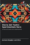 Storia del Teatro Sperimentale Nero