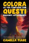 Colora la Tua Fantasia con Questi Racconti Affascinanti