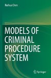 Models of Criminal Procedure System