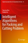 Intelligent Algorithms for Packing and Cutting Problem