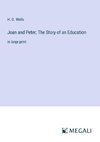 Joan and Peter; The Story of an Education