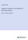 Voyages du Capitaine Lemuel Gulliver, En Divers Pays Eloignes