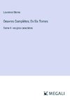 Oeuvres Complètes; En Six Tomes