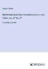 Mittelniederdeutsches Handwörterbuch; In vier Teilen, von ¿Q¿ bis ¿T¿