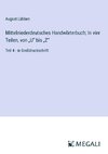 Mittelniederdeutsches Handwörterbuch; In vier Teilen, von ¿U¿ bis ¿Z¿