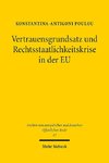 Vertrauensgrundsatz und Rechtsstaatlichkeitskrise in der EU