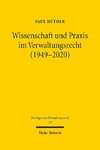 Wissenschaft und Praxis im Verwaltungsrecht (1949-2020)