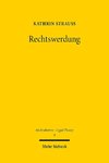 Rechtswerdung