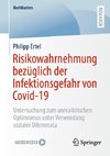 Risikowahrnehmung bezüglich der Infektionsgefahr von Covid-19