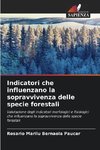 Indicatori che influenzano la sopravvivenza delle specie forestali