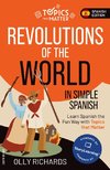 Revolutions of the World in Simple Spanish