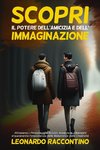 Scopri il Potere dell'Amicizia e dell'Immaginazione