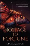 Hostage to Fortune