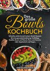 Das große Bowls Kochbuch