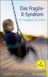 Das Fragile-X-Syndrom