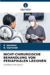 NICHT-CHIRURGISCHE BEHANDLUNG VON PERIAPIKALEN LÄSIONEN