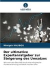 Der ultimative Expertenratgeber zur Steigerung des Umsatzes