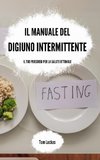 Il manuale del digiuno intermittente