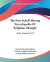 The New Schaff-Herzog Encyclopedia Of Religious Thought