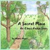 A Secret Place