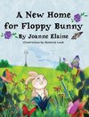 A New Home for Floppy Bunny