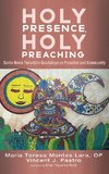 Holy Presence, Holy Preaching