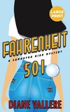 Fahrenheit 501 (Large Print Edition)