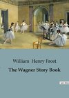 The Wagner Story Book