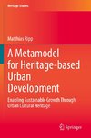 A Metamodel for Heritage-based Urban Development