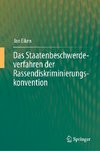 Das Staatenbeschwerdeverfahren der Rassendiskriminierungskonvention