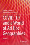 COVID-19 and a World of Ad Hoc Geographies