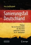 Sanierungsfall Deutschland