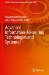 Advanced Information-Measuring Technologies and Systems I