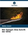 Der Spiegel: Eine Schrift der Stille