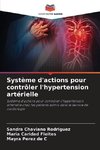 Système d'actions pour contrôler l'hypertension artérielle