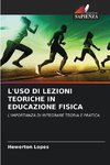 L'USO DI LEZIONI TEORICHE IN EDUCAZIONE FISICA