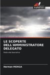 LE SCOPERTE DELL'AMMINISTRATORE DELEGATO