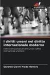 I diritti umani nel diritto internazionale moderno