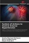 System of Actions to Control Arterial Hypertension